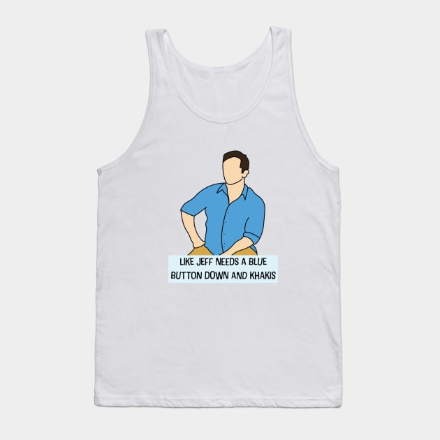 Like Jeff Needs a Blue Button Down and Khakis (Survivor Winners at War) Tank Top by twobeans